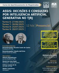 Imagem do banner principal do curso - ASSIS: Decisões e Consultas por Inteligência Artificial Generativa no TJRJ – Turma 9