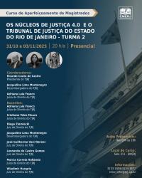 Imagem do banner principal do curso - Os Núcleos de Justiça 4.0 e o Tribunal de Justiça do Estado do Rio de Janeiro - TURMA 2