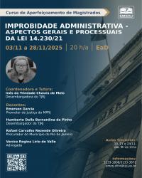 Imagem do banner principal do curso - Improbidade Administrativa – Aspectos gerais e processuais da Lei 14.230/21