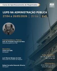 Imagem do banner principal do curso -  LGPD na Administra&ccedil;&atilde;o P&uacute;blica