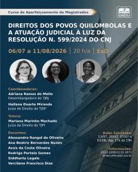 Imagem do banner principal do curso - Direitos dos Povos Quilombolas e a Atua&ccedil;&atilde;o Judicial &agrave; Luz da Resolu&ccedil;&atilde;o 599/2024 do CNJ