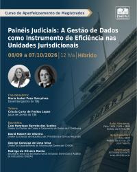 Imagem do banner principal do curso - Pain&eacute;is Judiciais: A Gest&atilde;o de Dados como Instrumento de Efici&ecirc;ncia nas Unidades Jurisdicionais