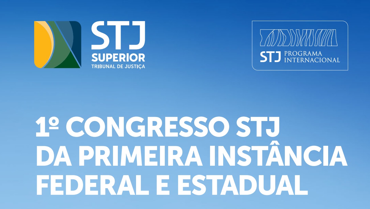 Imagem principal do evento externo - Primeiro Congresso STJ 
