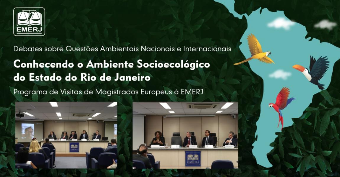 Imagem da notícia - EMERJ reúne, pelo segundo dia, Delegação do Fórum Europeu de Juízes Ambientalistas para debater questões ambientais