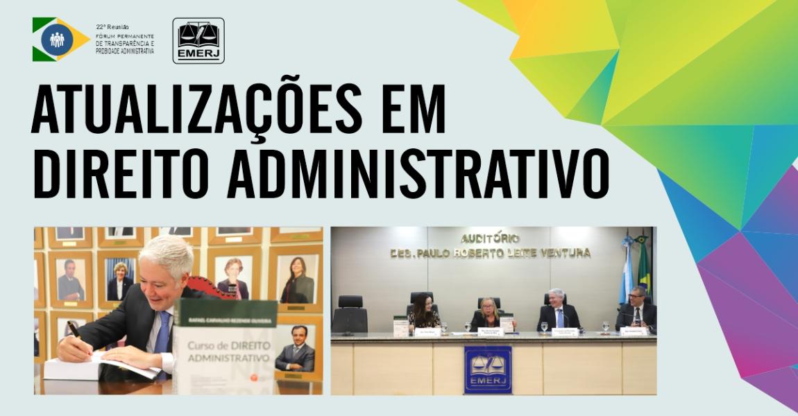 Imagem da notícia - Em evento na EMERJ, procurador do município do Rio lança livro sobre Direito Administrativo