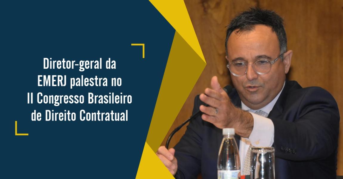 Imagem da notícia - Diretor-geral da EMERJ participa de congresso sobre Direito Contratual em São Paulo