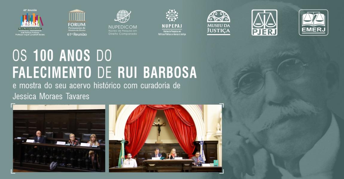 Imagem da notícia - Encontro “Os 100 anos do falecimento de Rui Barbosa” é realizado pela EMERJ