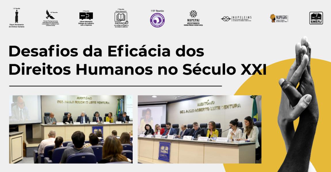 Imagem da notícia - “Desafios da eficácia dos direitos humanos no século XXI” é tema de palestras realizadas na EMERJ