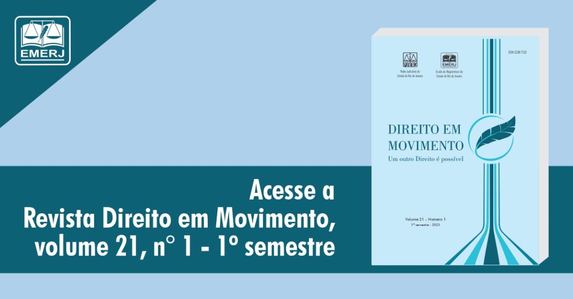 Imagem da notícia - EMERJ lança nova edição da revista “Direito em Movimento”