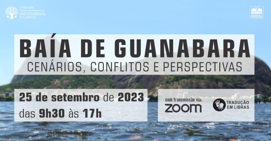 Imagem da notícia - EMERJ realizará evento “Baía de Guanabara – cenários, conflitos e perspectivas”