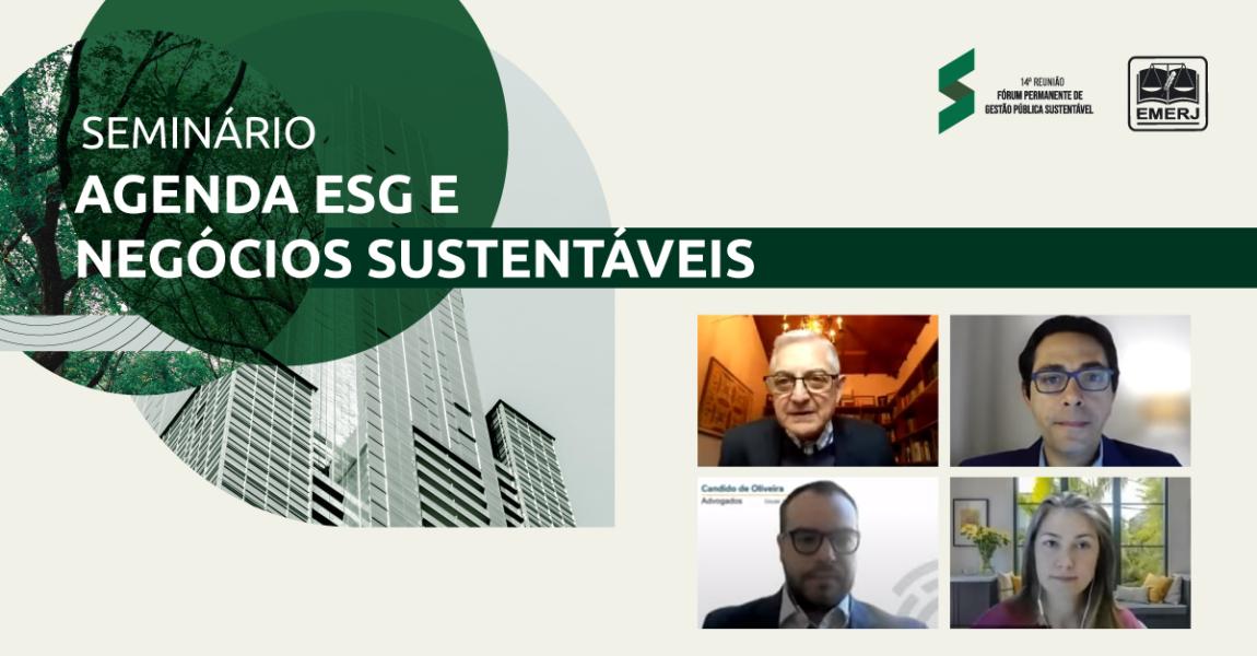 Imagem da notícia - Seminário “Agenda ESG e negócios sustentáveis” é realizado pela EMERJ