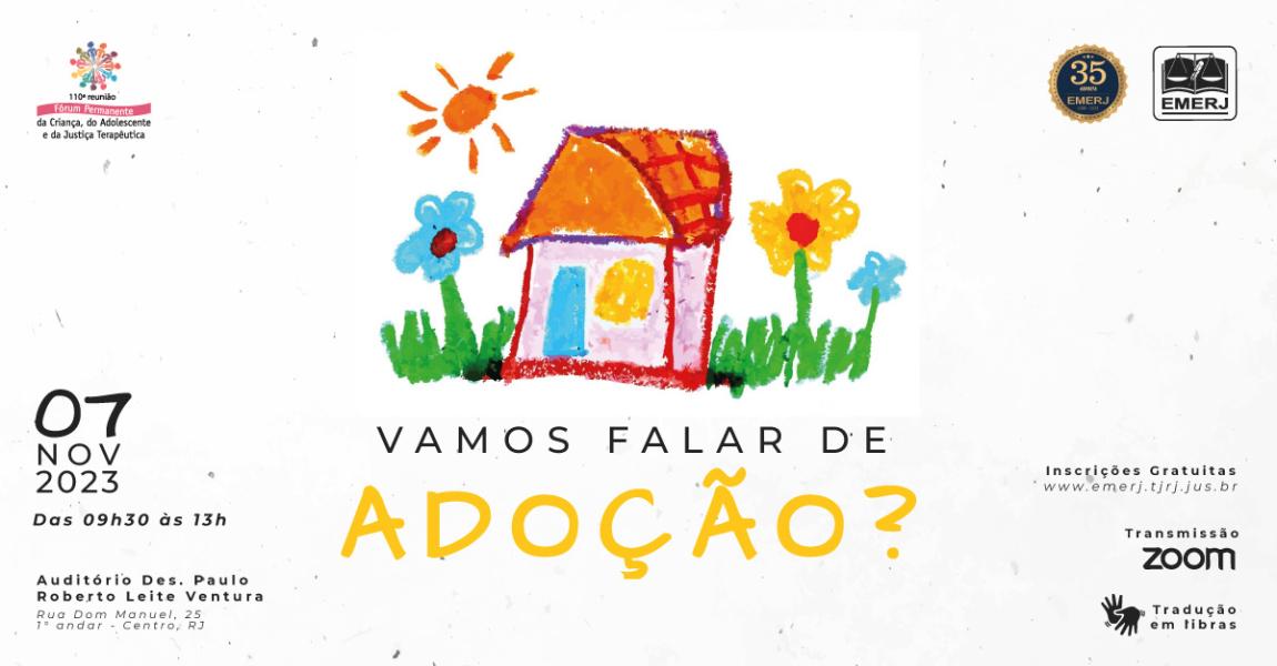 Imagem da notícia - EMERJ promoverá evento sobre adoção no Brasil