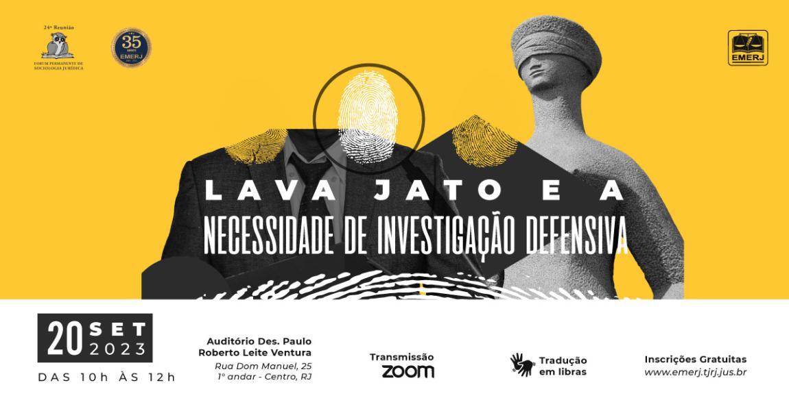 Imagem da notícia - EMERJ promoverá palestras sobre “Lava Jato e a necessidade de investigação defensiva”