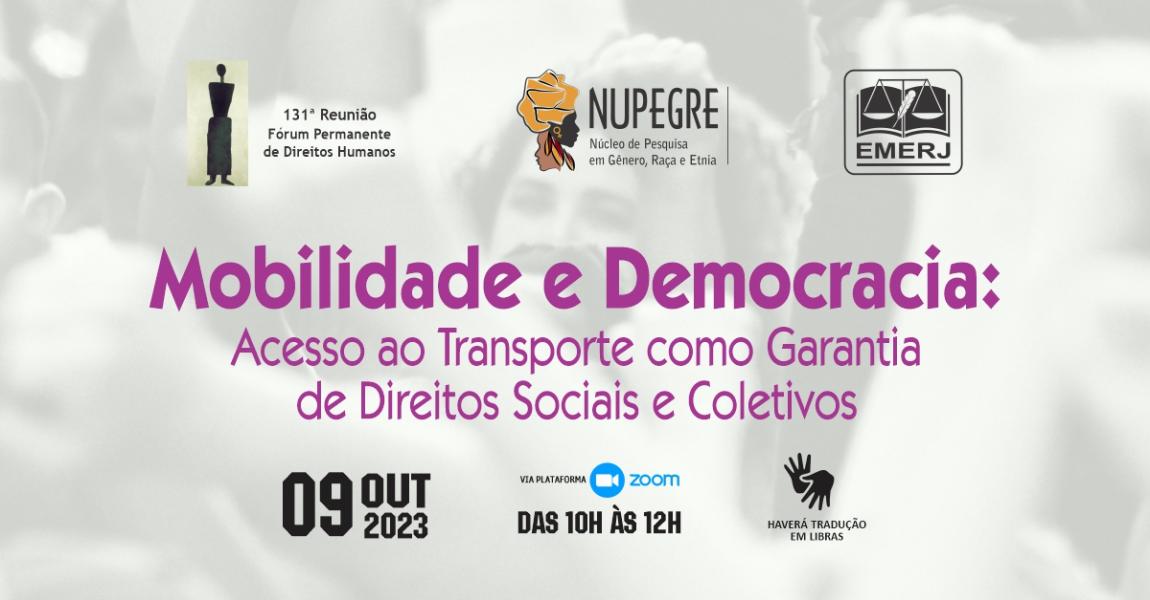 Imagem da notícia - EMERJ realizará evento sobre “Mobilidade e Democracia: acesso ao transporte como garantia de direitos sociais e coletivos”
