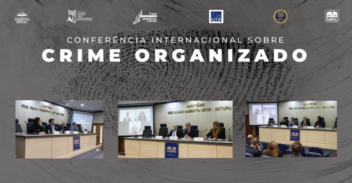 Imagem da notícia - EMERJ encerra Conferência Internacional sobre Crime Organizado
