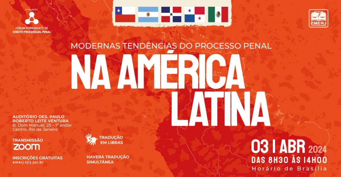 Imagem da notícia - “Modernas Tendências do Processo Penal na América Latina” será tema de palestras na EMERJ