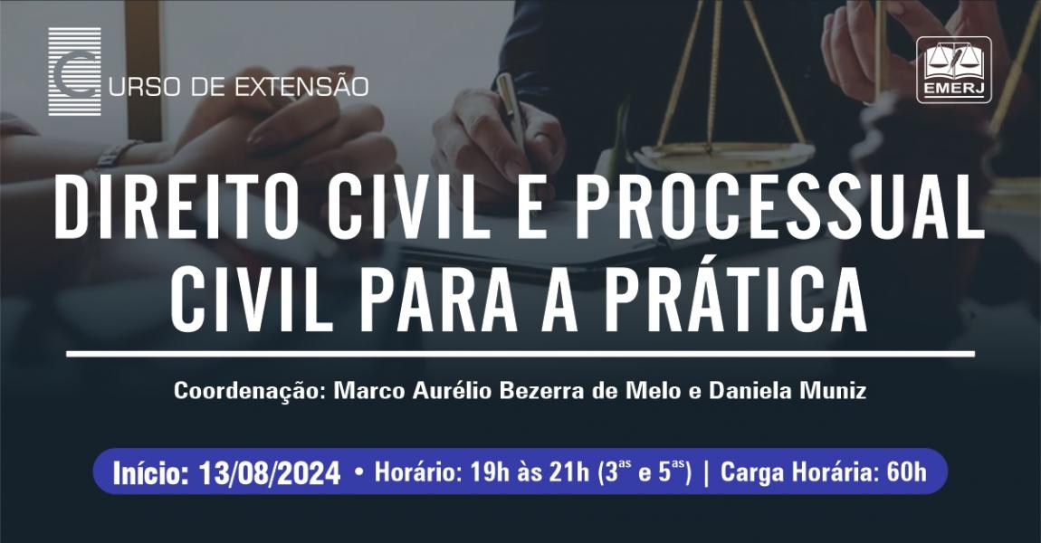Foto: cartaz com informações do Curso de Extensão “Direito Civil e Processual Civil para a Prática”.