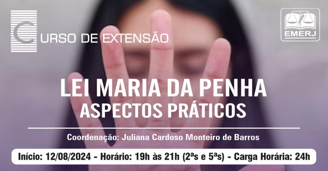 Foto: cartaz com informações do Curso de Extensão “Lei Maria da Penha – Aspectos Práticos”.