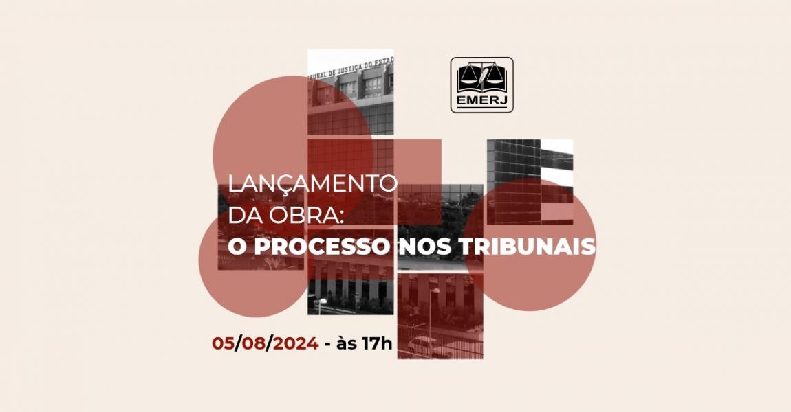 Foto: cartaz com informações sobre o lançamento do livro "O Processo nos Tribunais".
