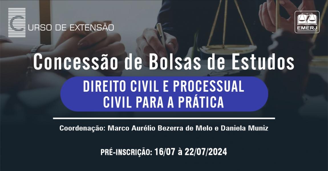 Foto: cartaz com informações sobre concessão de bolsa de estudos para o curso de extensão “Direito Civil e Processual Civil para a Prática”.