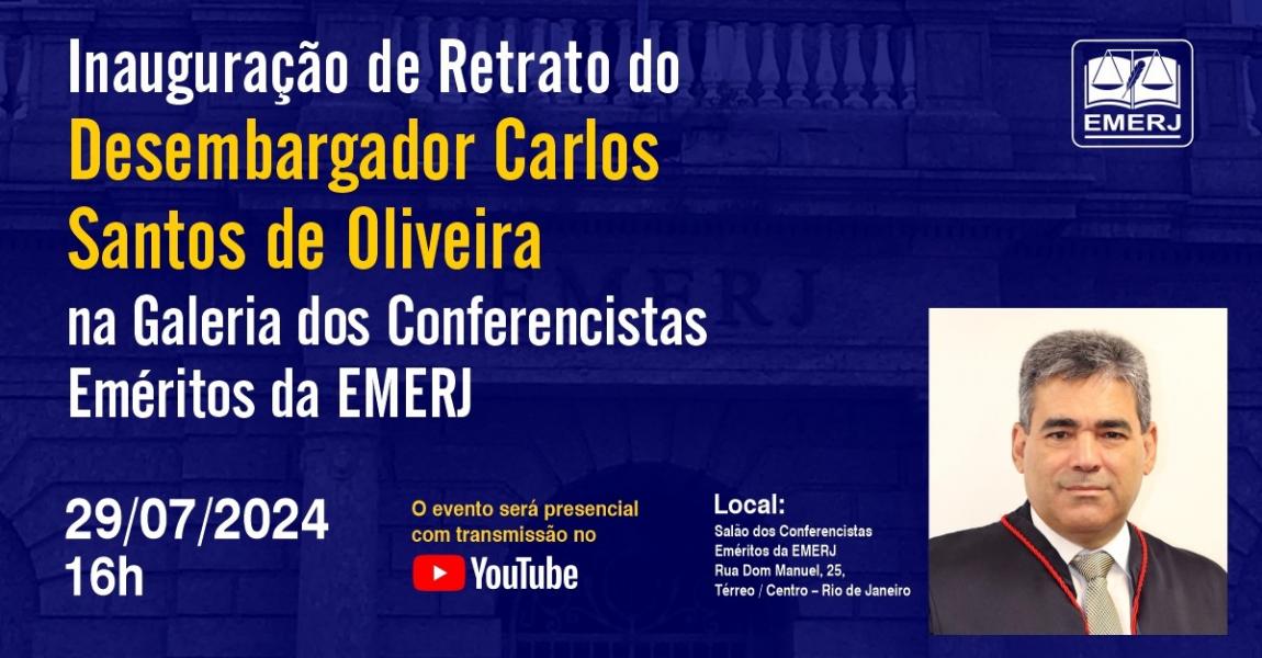 Foto: cartaz com informações sobre a cerimônia de inauguração do retrato do desembargador Carlos Santos de Oliveira.