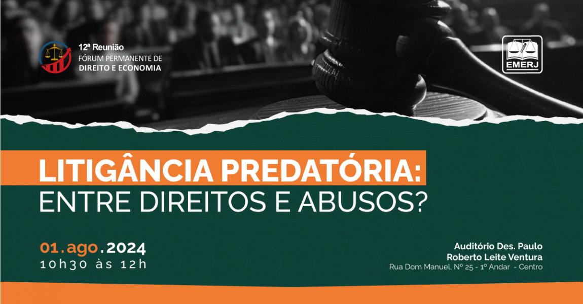 Foto: cartaz com informações da reunião promovida pelo Fórum Permanente de Direito e Economia