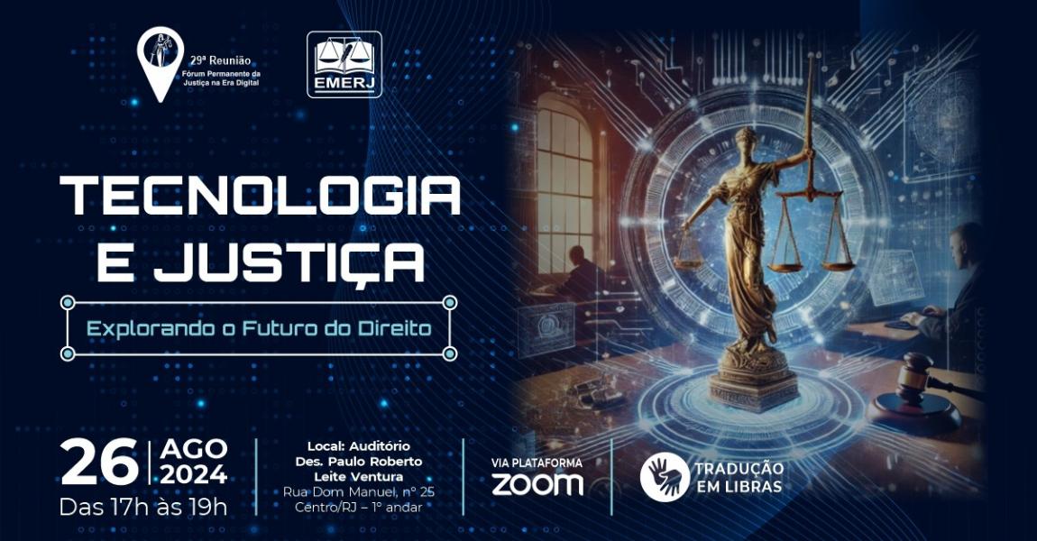 Foto: cartaz com informações da 29ª reunião do Fórum Permanente da Justiça na Era Digital.