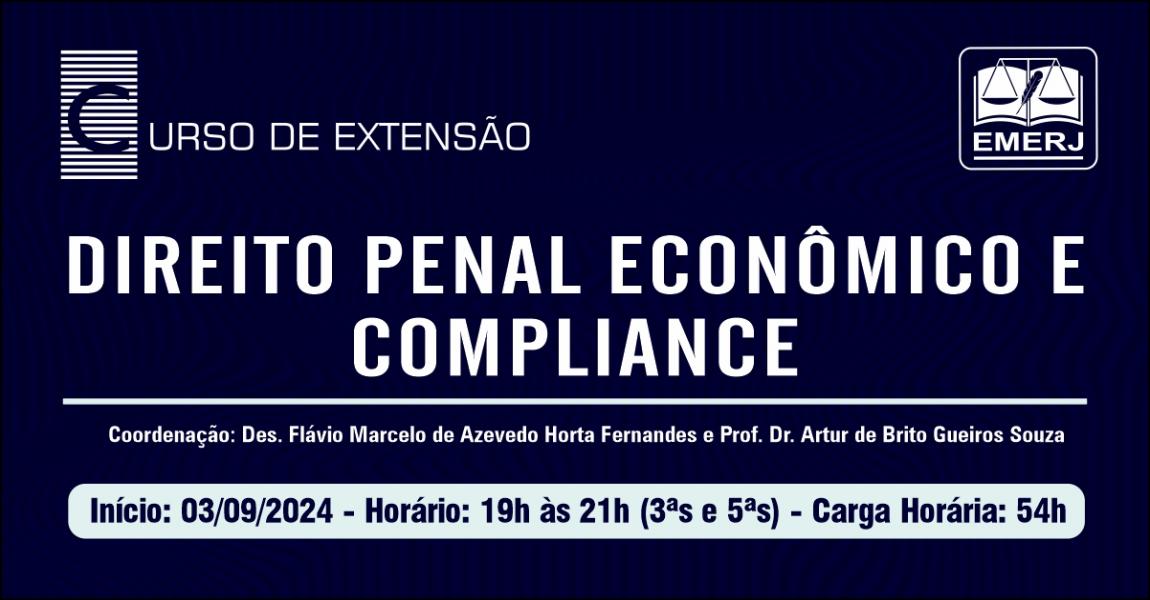 Foto: cartaz com informações do Curso de Extensão "Direito Penal Econômico e Compliance".