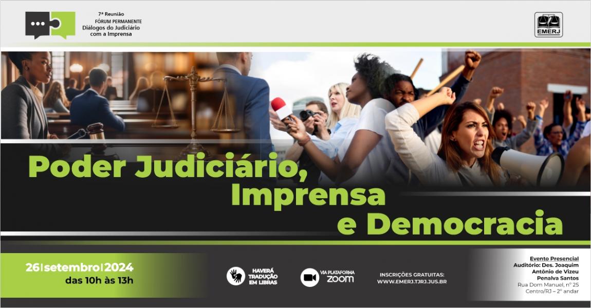 Foto: cartaz com informações da 7ª reunião do Fórum Permanente de Diálogos do Judiciário com a Imprensa.