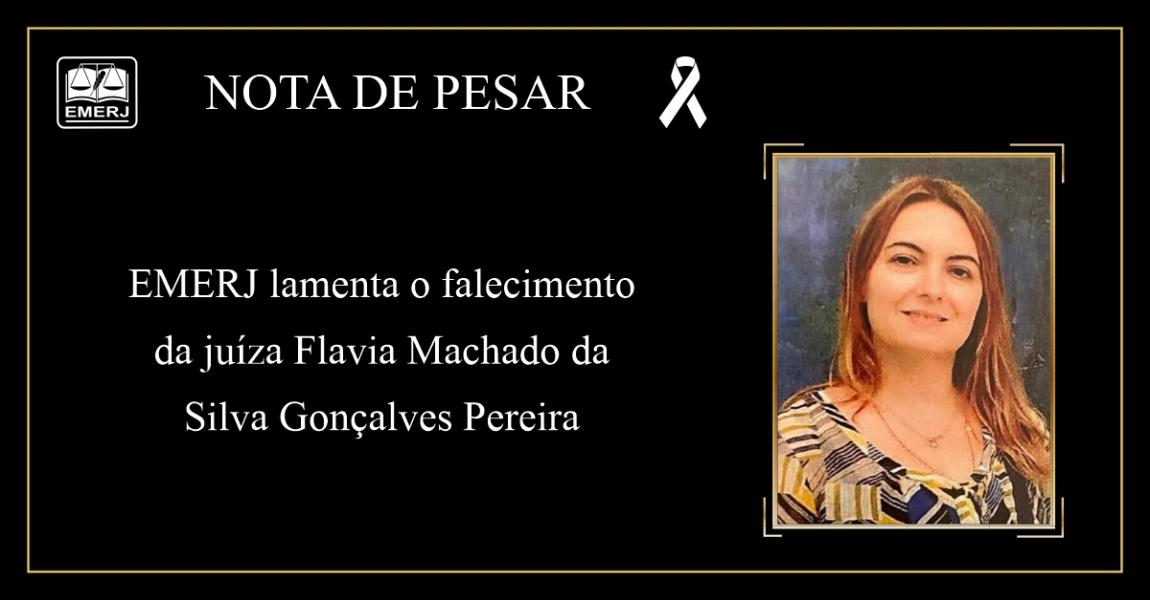 Foto: cartaz com nota de pesar da EMERJ sobre o falecimento da juíza Flavia Machado da Silva Gonçalves Pereira