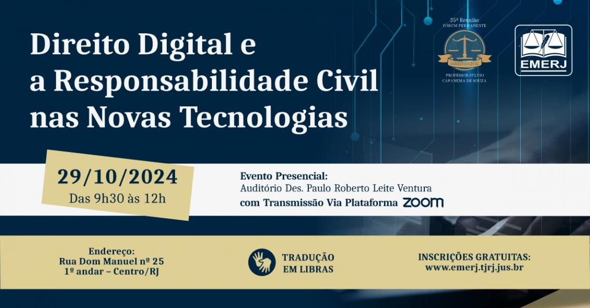 Foto: cartaz com informações sobre o evento “Direito Digital e a Responsabilidade Civil nas Novas Tecnologia”