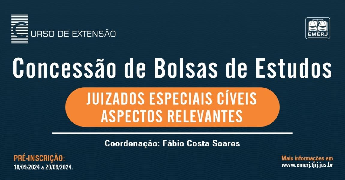 Foto: cartaz com informações sobre concessão de bolsa de estudos para o Curso de Extensão “Juizados Especiais Cíveis – Aspectos Relevantes”