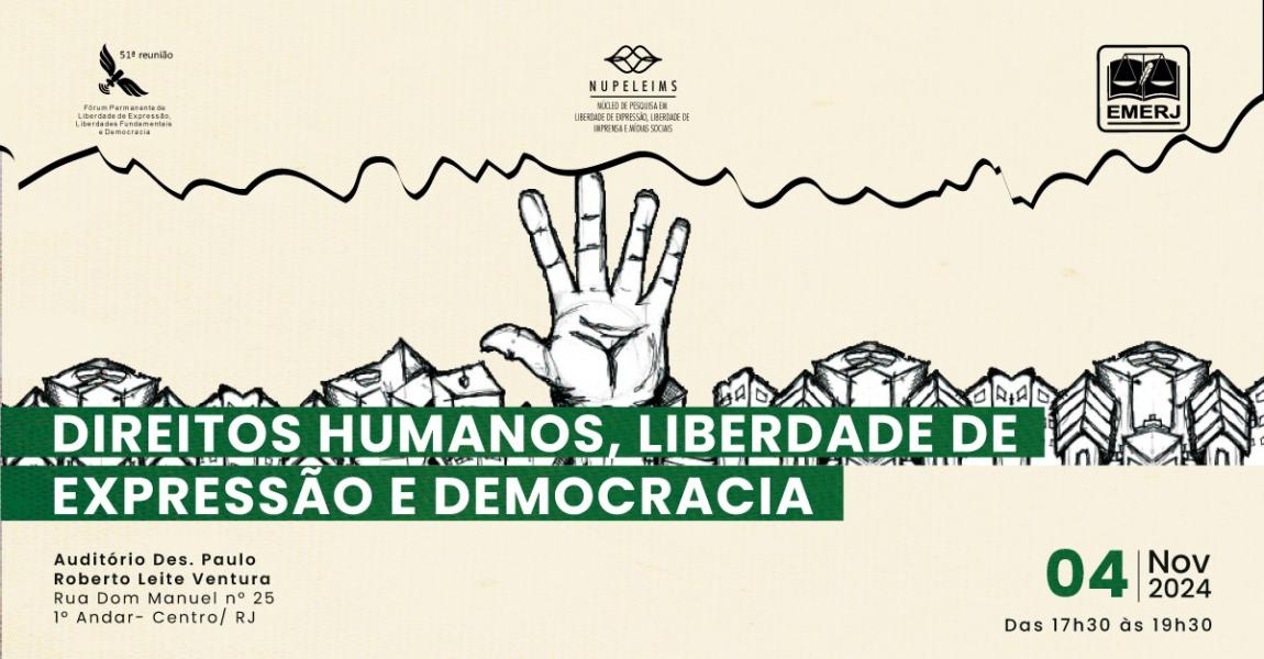 cartaz com informações da 51ª reunião Fórum Permanente de Liberdade de Expressão, Liberdades Fundamentais e Democracia