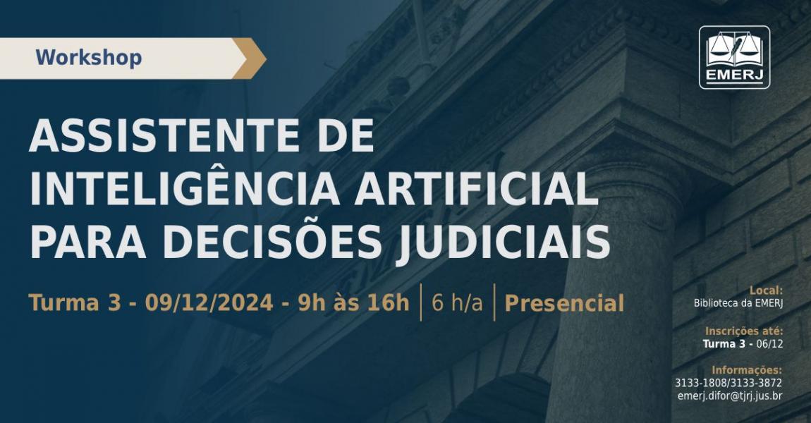 Foto: cartaz com informações sobre o workshop “Assistente de Inteligência Artificial para Decisões Judiciais”