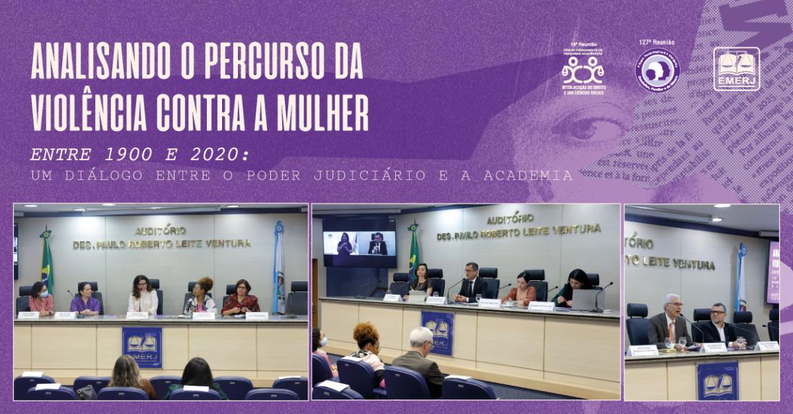 Foto: integrantes do evento “Analisando o Percurso da Violência contra a mulher entre 1900 e 2020: Um diálogo entre o Poder Judiciário e a academia”