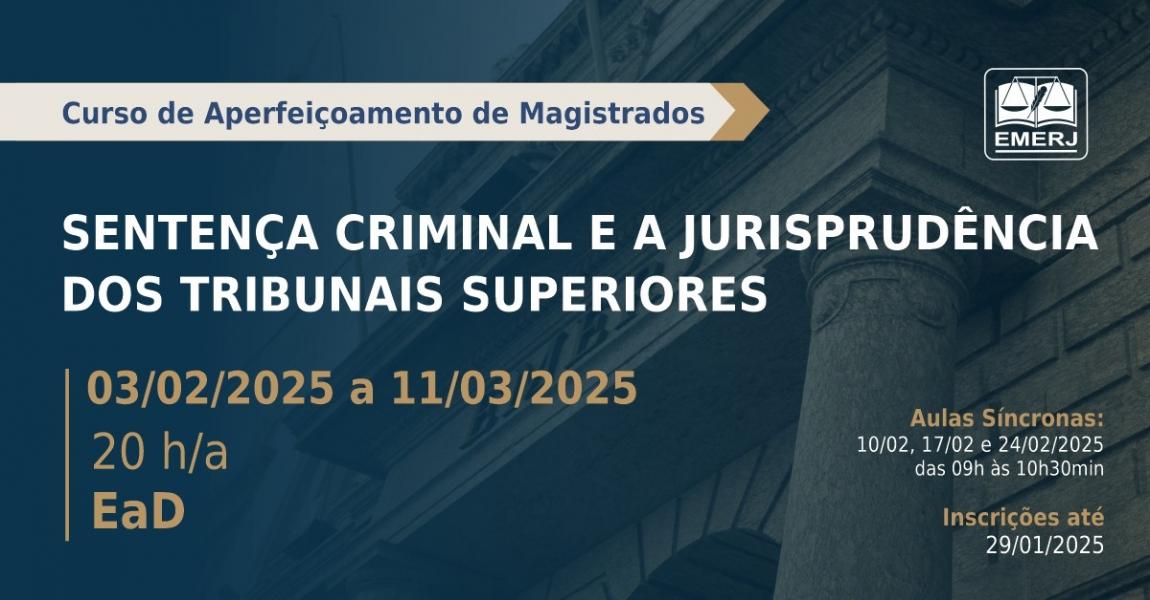 Foto: cartaz com informações do curso de “Sentença Criminal e a Jurisprudência dos Tribunais Superiores.