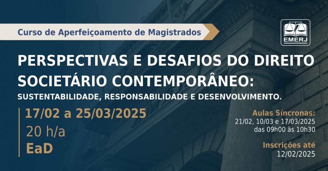 Foto: cartaz com informações do curso "Perspectivas e Desafios do Direito Societário Contemporâneo: Sustentabilidade, Responsabilidade e Desenvolvimento”