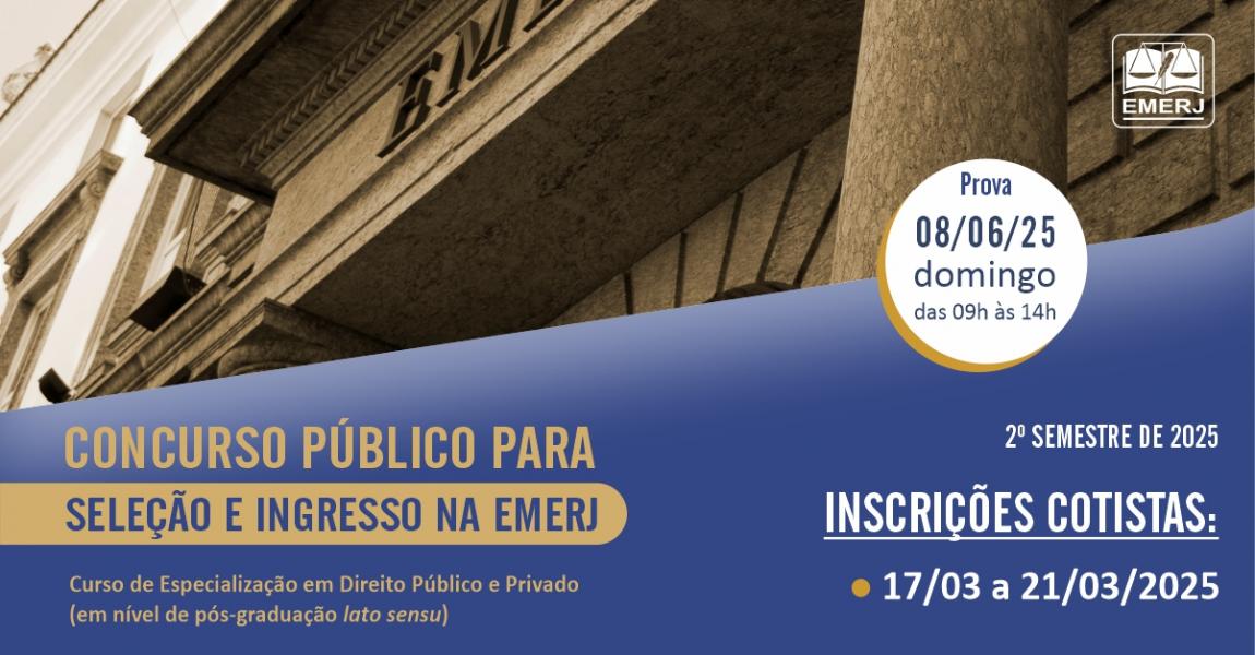 Foto: Cartaz com informações sobre o edital do Concurso Público para Seleção e Ingresso na EMERJ