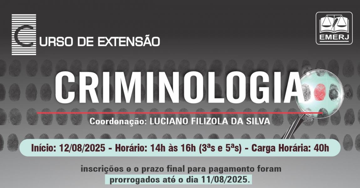Foto: cartaz com informações de inscrições do curso de extensão Criminologia.
