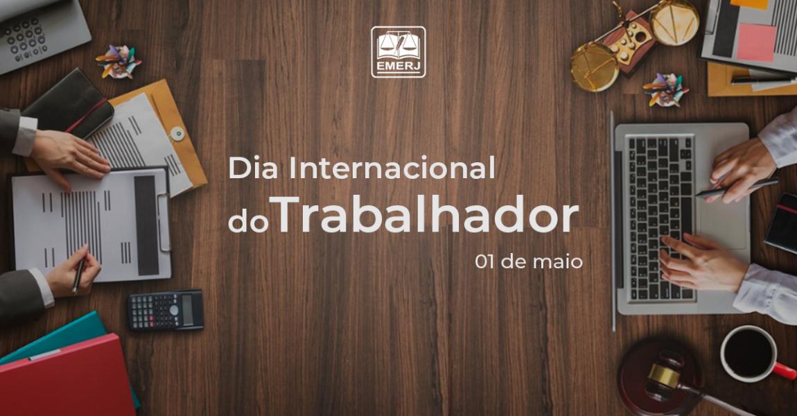 Foto: cartaz em homenagem ao Dia Internacional do Trabalhador.
