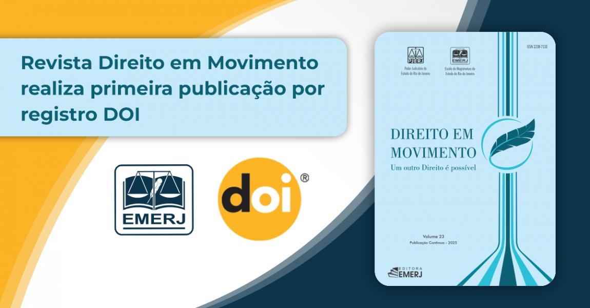 Imagem da notícia - Revista Direito em Movimento publica primeiro artigo com registro DOI