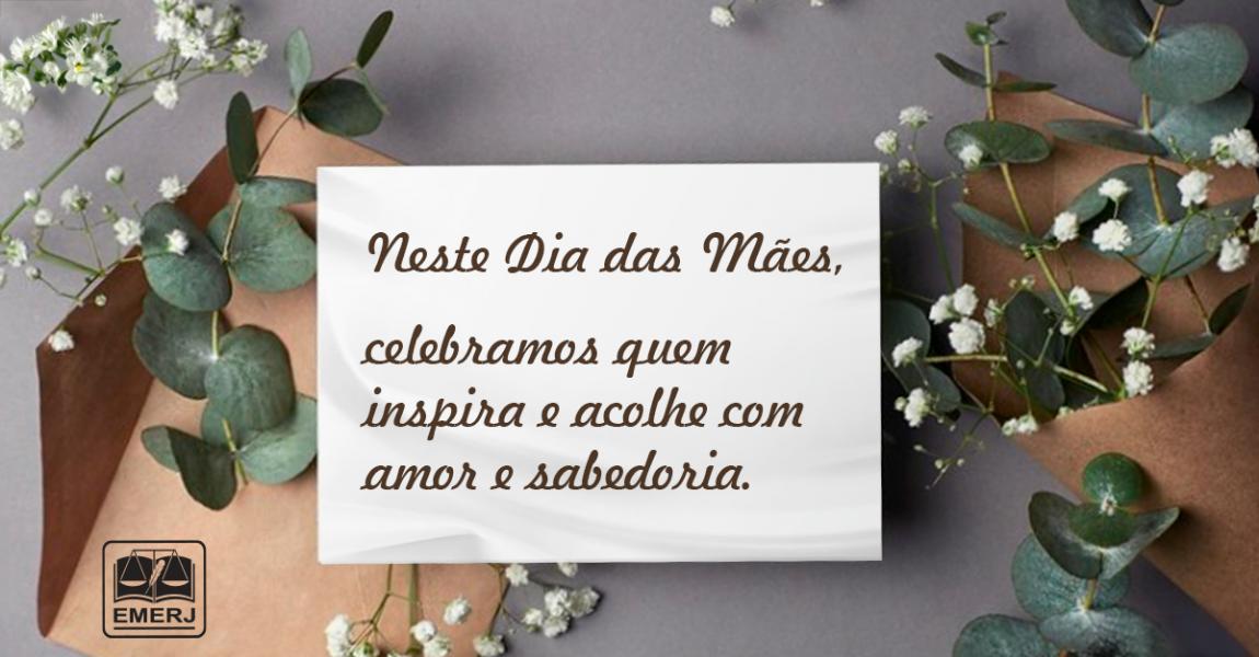Foto: cartaz da EMERJ em celebração ao Dia das Mães