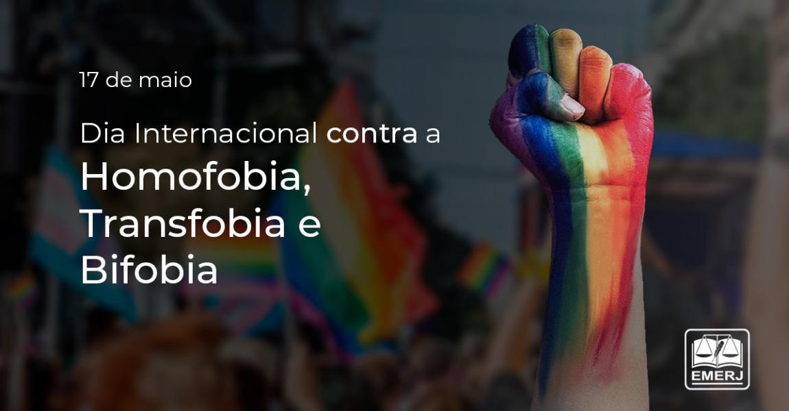 Foto: cartaz em homenagem ao Dia Internacional contra a Homofobia, a Transfobia e a Bifobia