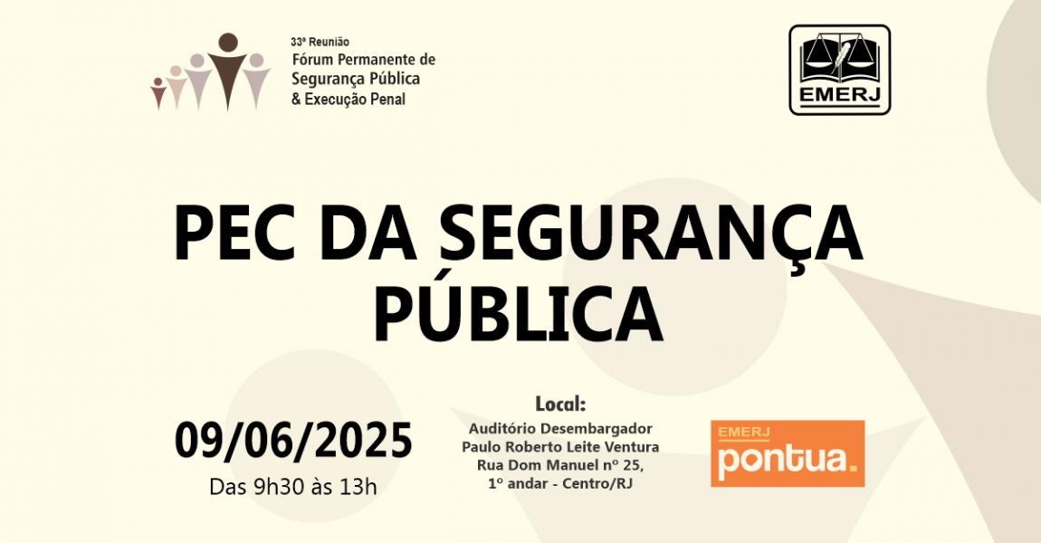 Foto: cartaz com informações sobre a reunião do Fórum Permanente de Segurança Pública e Execução Penal e do IBCCRIM