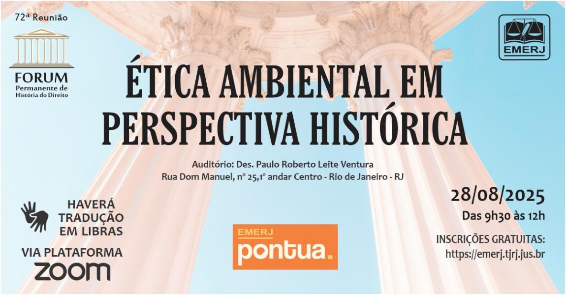 Foto: Cartaz com informações sobre o evento Ética Ambiental em Perspectiva Histórica.