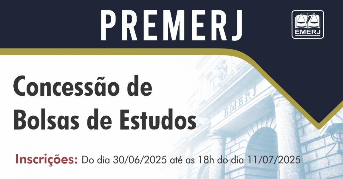 Imagem da notícia - EMERJ publica edital para concessão de bolsas de estudo para o Curso de Preparação para Ingresso na Escola da Magistratura do Estado do Rio de Janeiro 2025.2