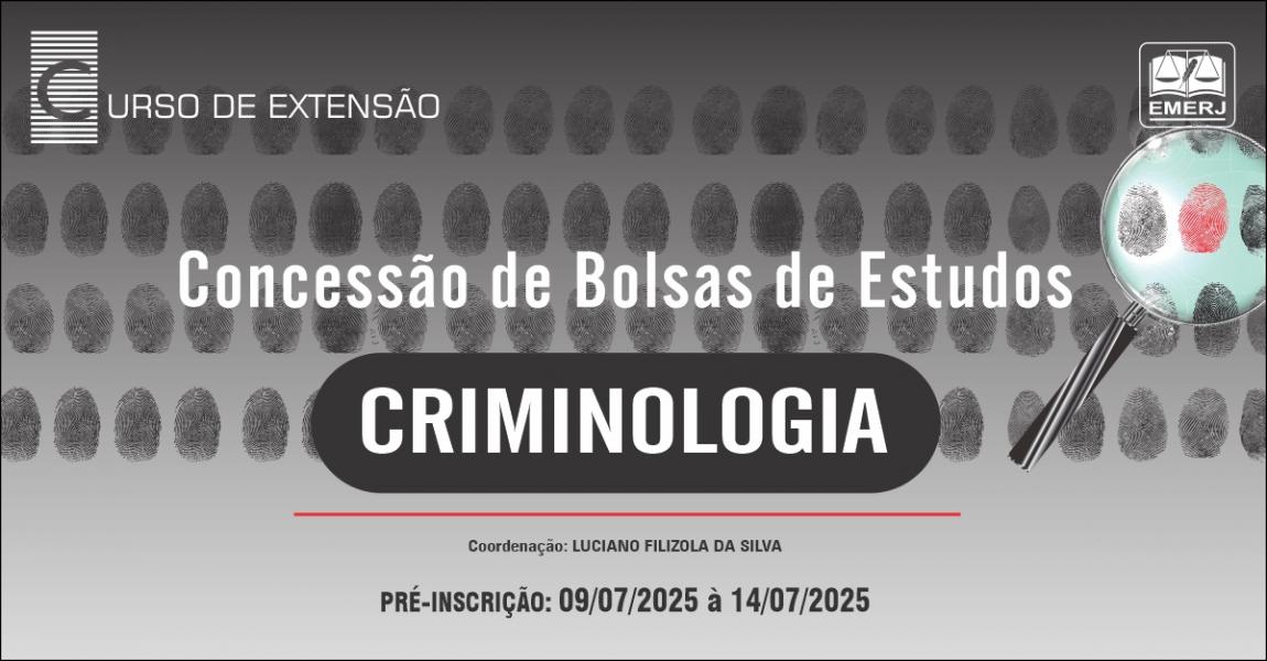 Foto: Cartaz com informações sobre concessão de bolsas de estudo para o curso de extensão em Criminologia.