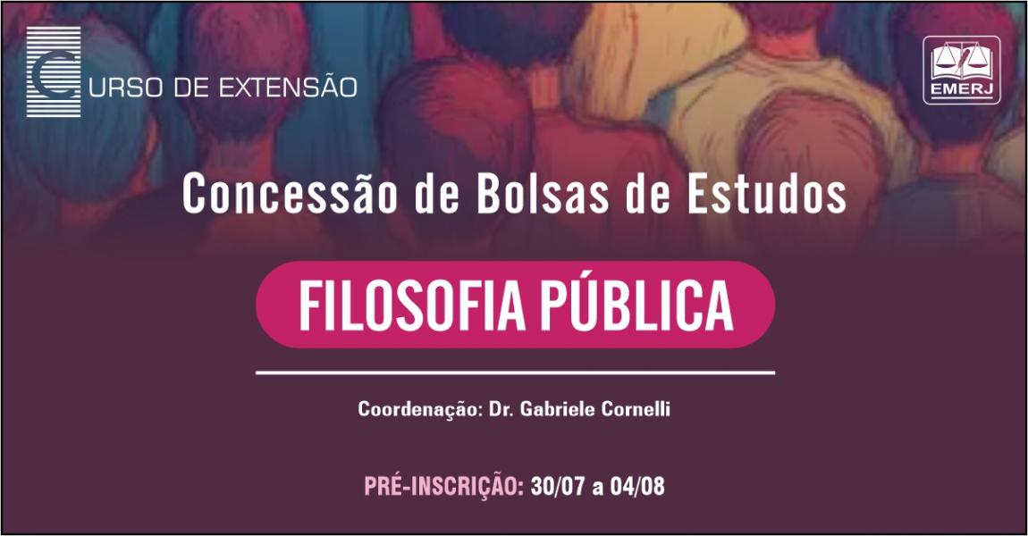 Foto: Cartaz com informações sobre a concessão de bolsas de estudo para o curso de extensão Filosofia Pública.