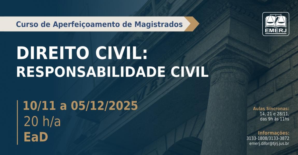Foto: Cartaz com informações sobre o curso de formação continuada Direito Civil: Responsabilidade Civil.