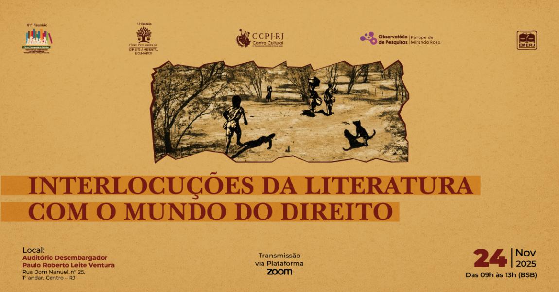 Imagem da notícia - EMERJ promoverá encontro Interlocuções da Literatura com o Mundo do Direito